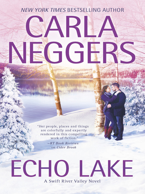 Title details for Echo Lake by Carla Neggers - Wait list